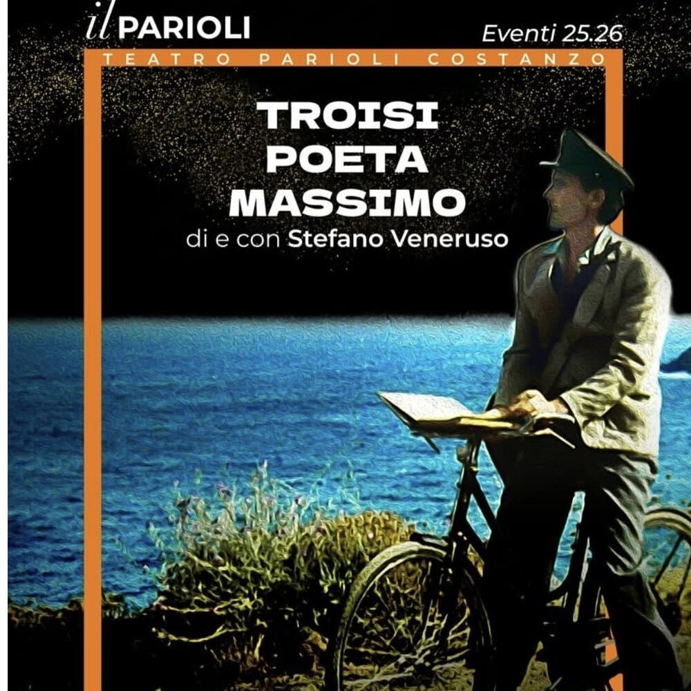 "Troisi poeta Massimo", il 20 aprile al Teatro Parioli di Roma