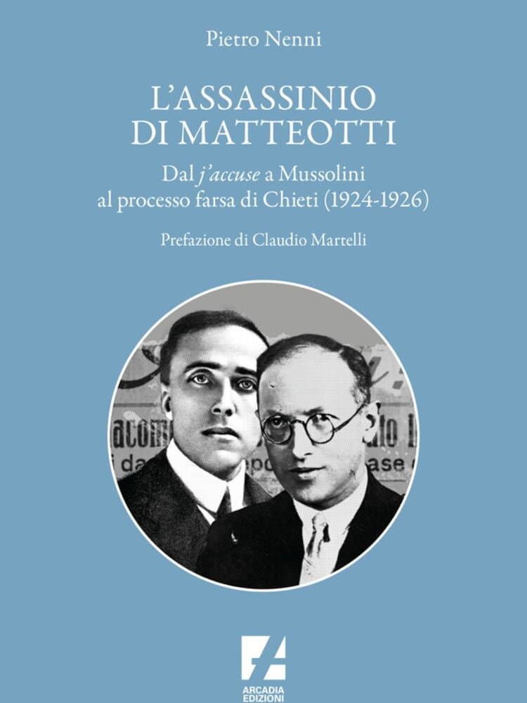 'L'assassinio di Matteotti' con gli scritti di Nenni