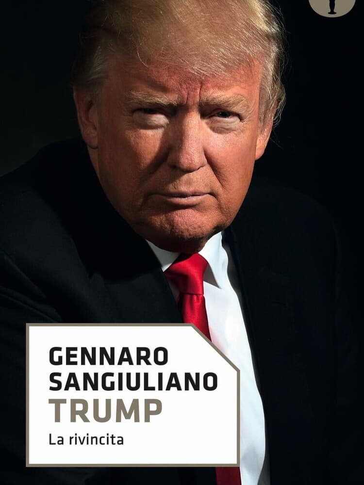 In libreria la "rivincita" di Trump. Il presidente raccontato da Gennaro Sangiuliano
